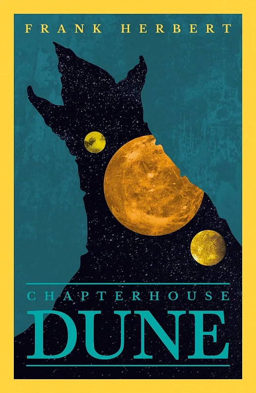 Dune Chronicles Book 6: Chapter House Dune