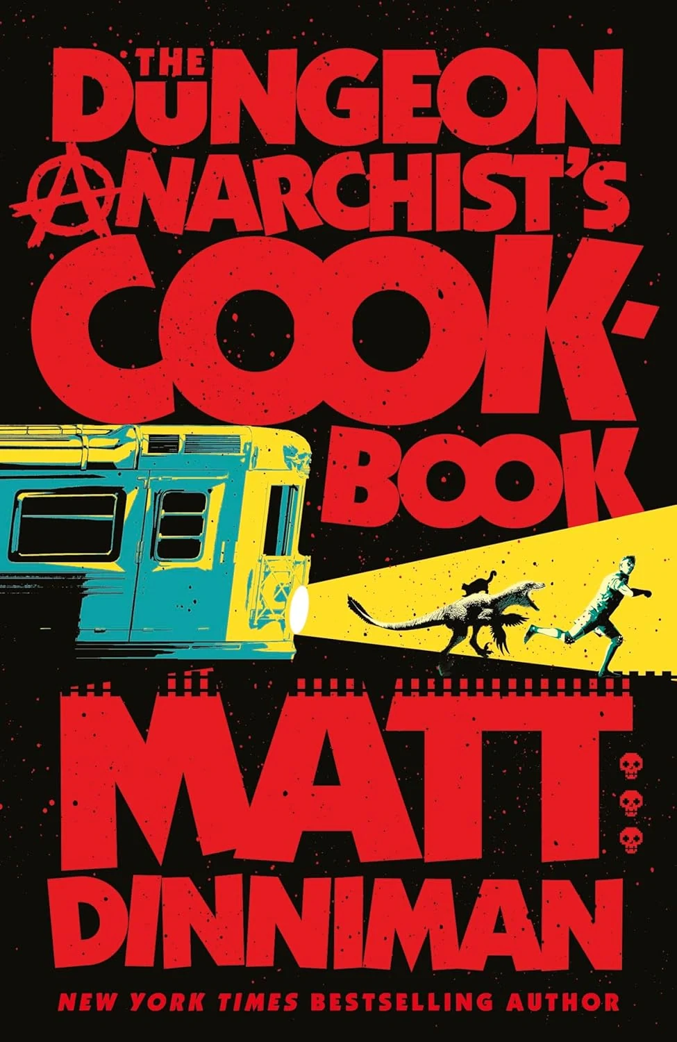 Dungeon Crawler Carl: The Dungeon Anarchist's Cookbook. Book 3