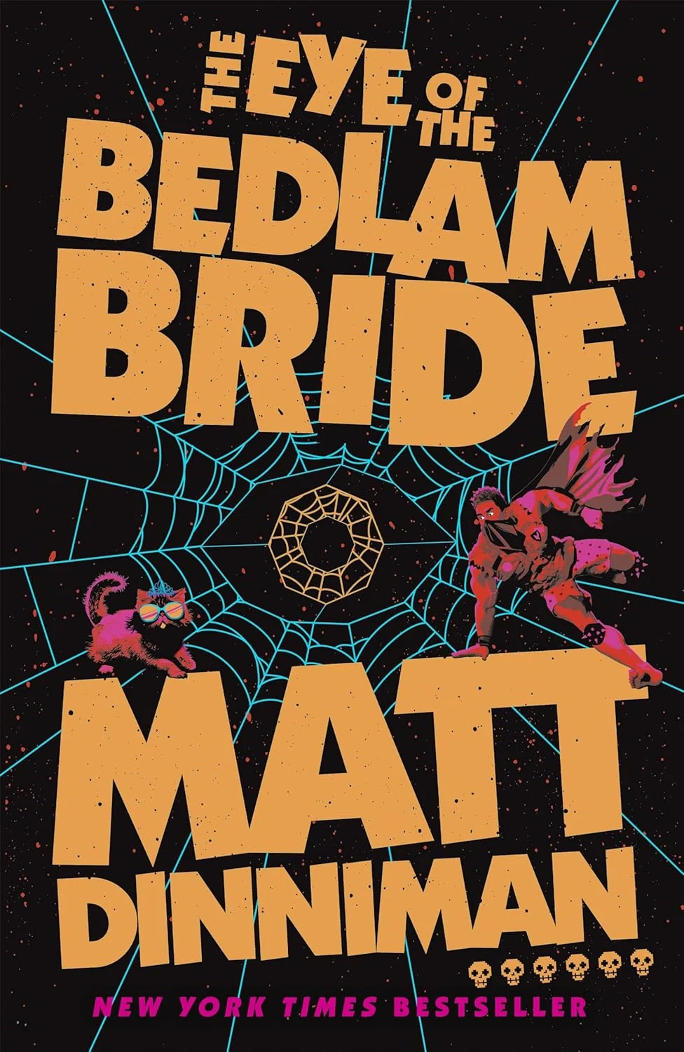 Dungeon Crawler Carl: The Eye of the Bedlam Bride. Book 6