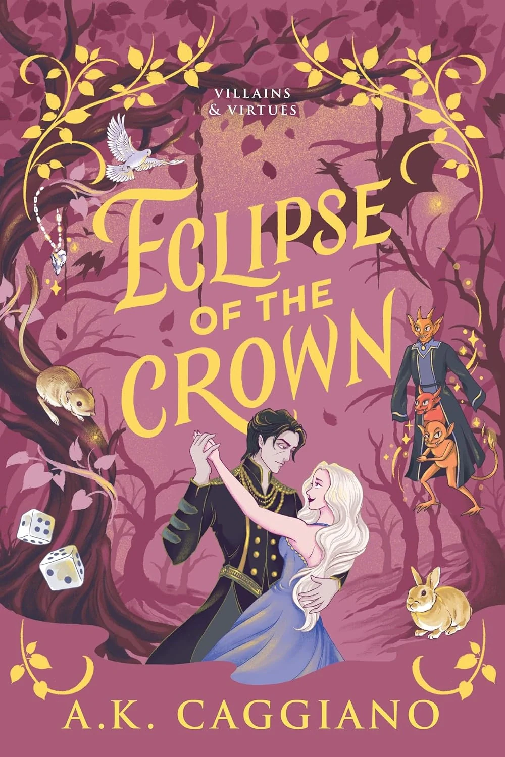 Eclipse of the Crown. Villains &amp; Virtues Book 3