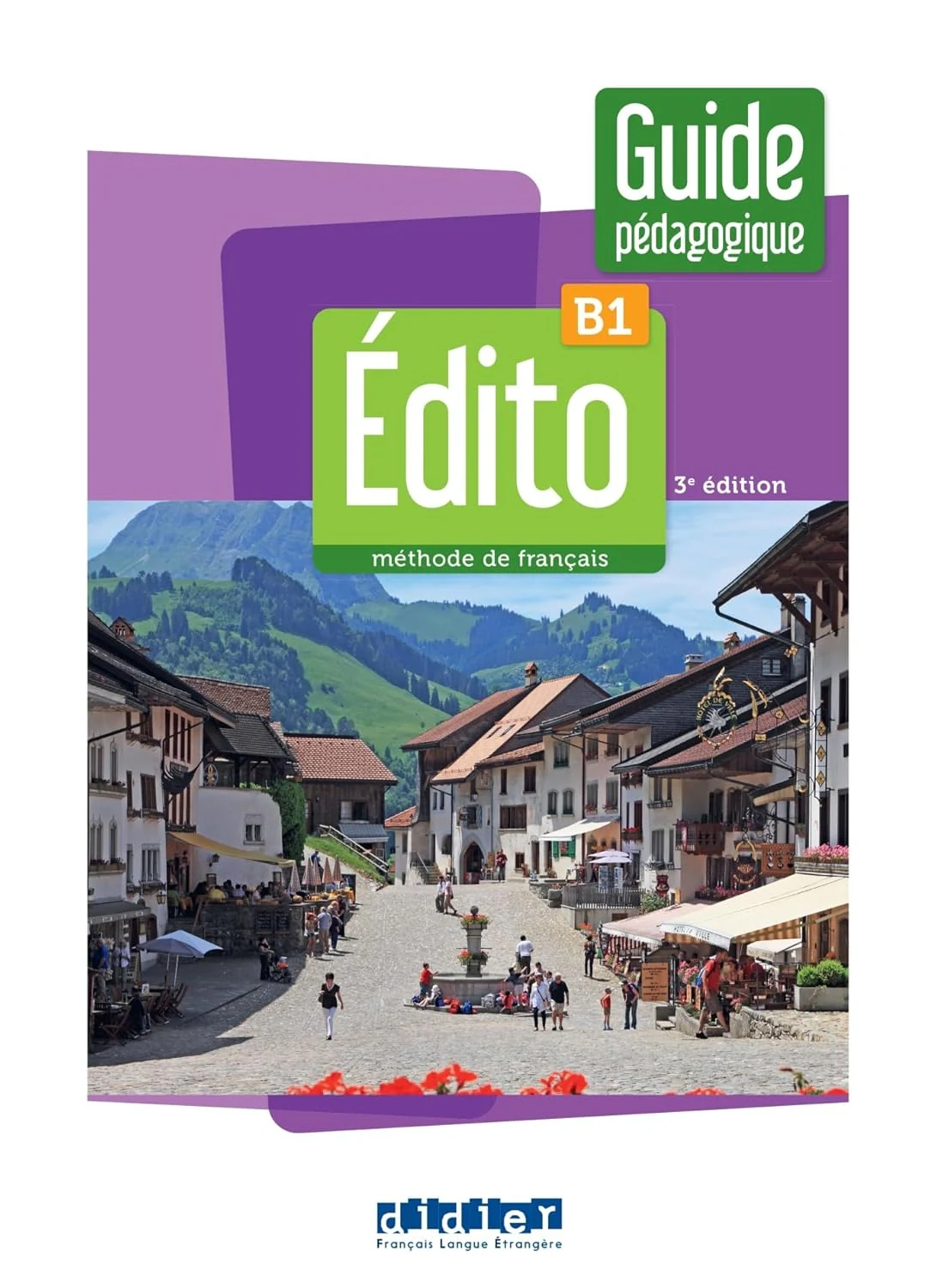 Edito B1 3e Edition Guide pédagogique, Марі Рів'єр