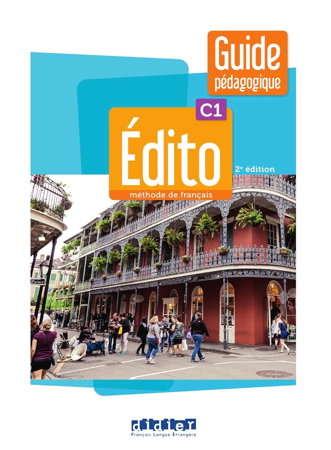 Edito C1 2e Edition Guide pédagogique
