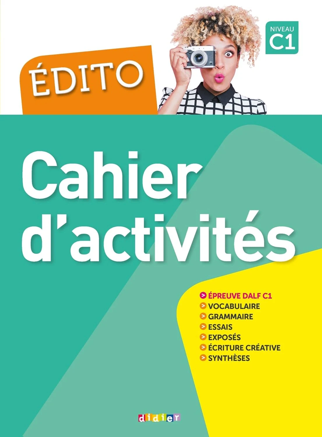 Edito C1 Cahier d'exercices + CD mp3 Edition 2018,