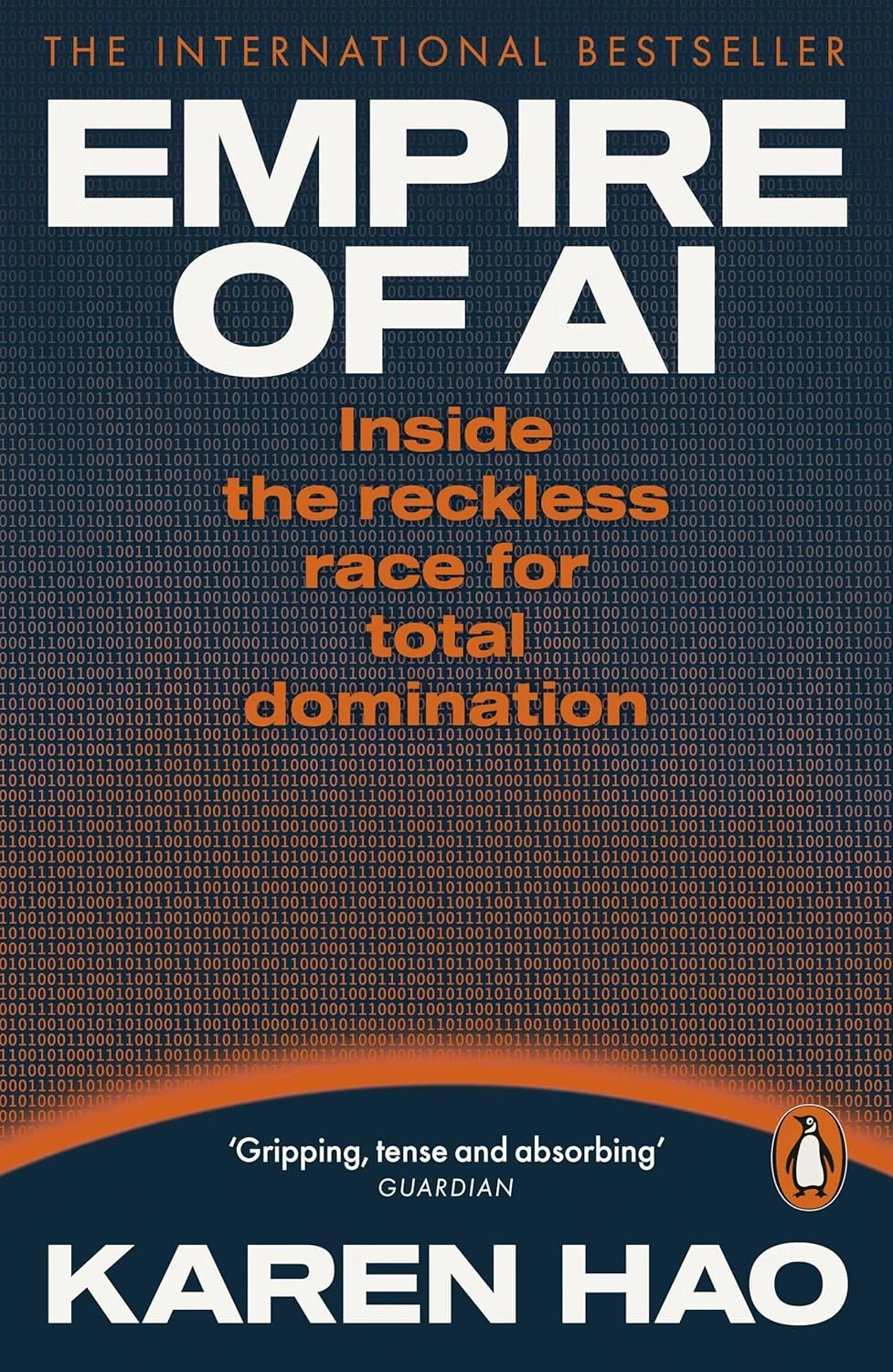 Empire of AI. Inside the reckless race for total domination