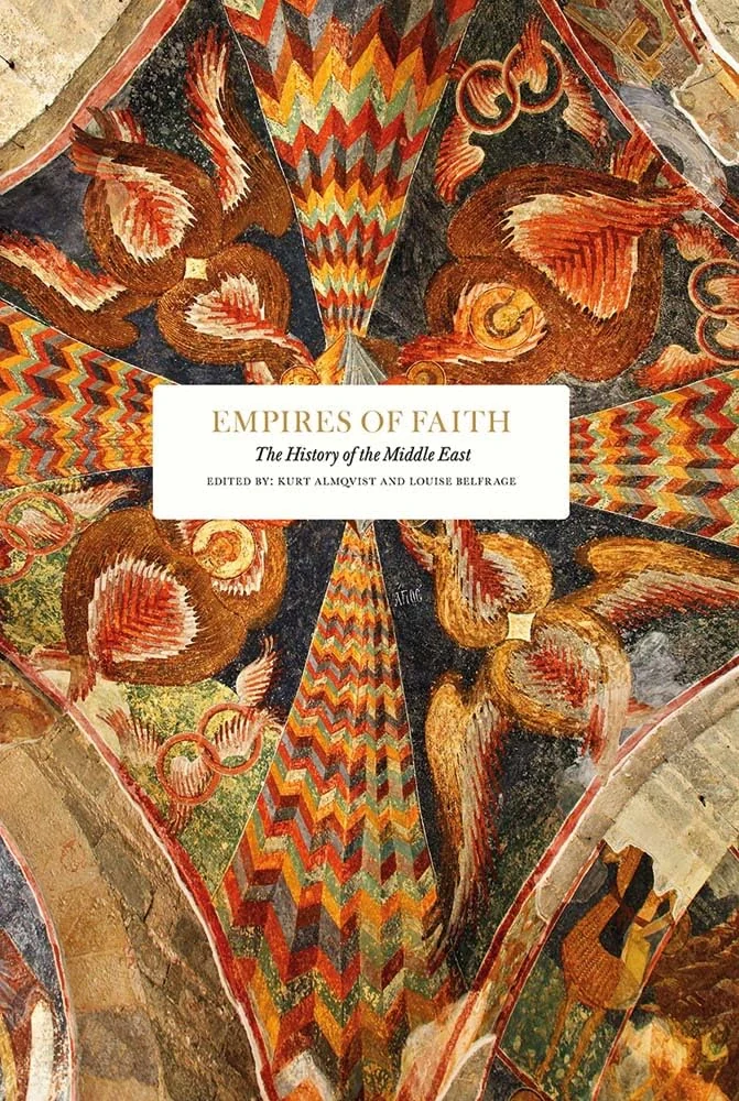 Empires of Faith. The History of the Middle East