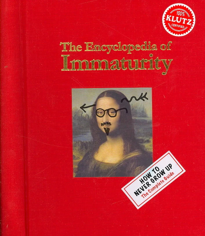 Encyclopedia of Immaturity,