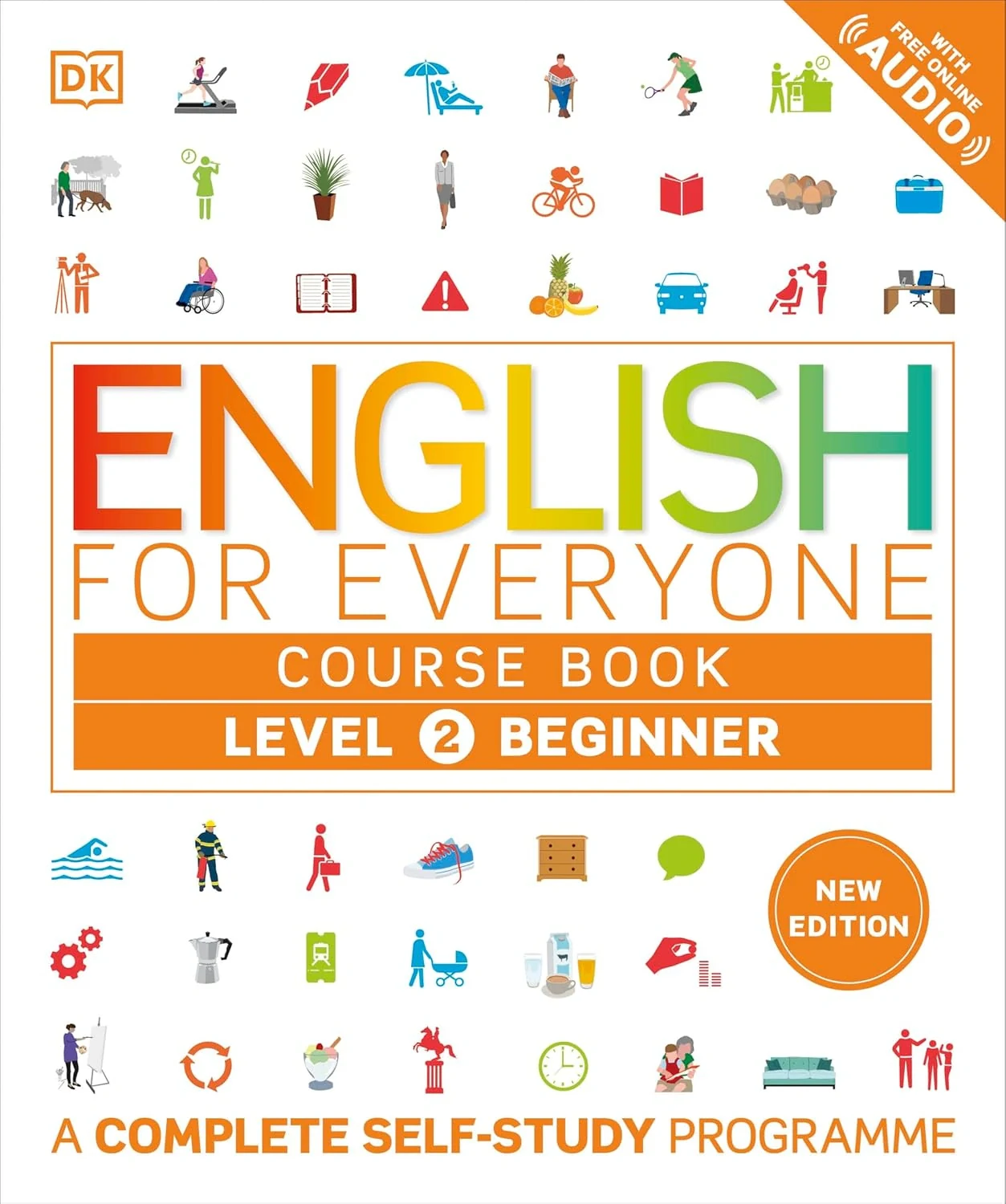 English for Everyone 2. Beginner Course Book: A Complete Self-Study Programme,