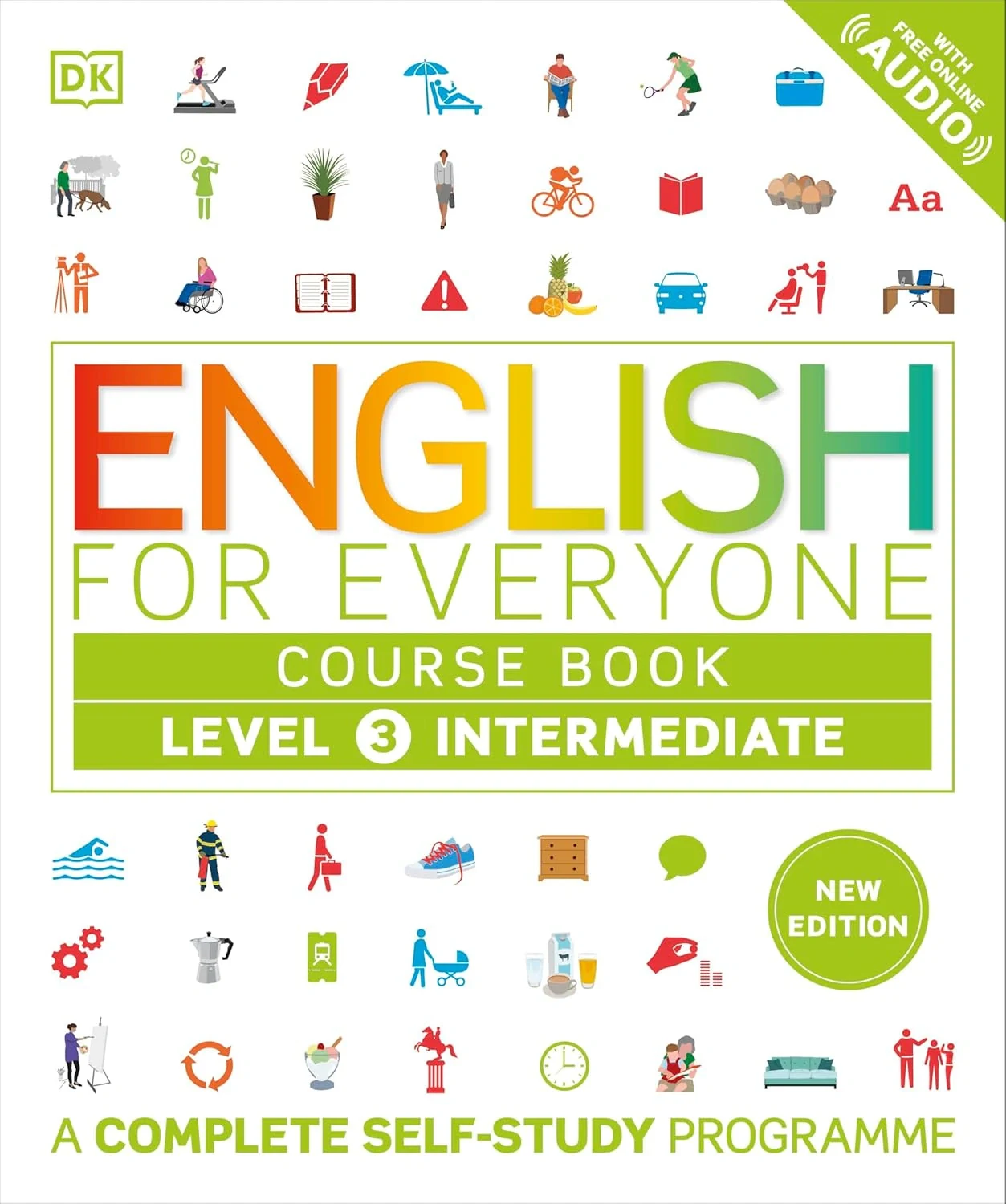 English for Everyone 3. Intermediate Course Book: A Complete Self-Study Programme,