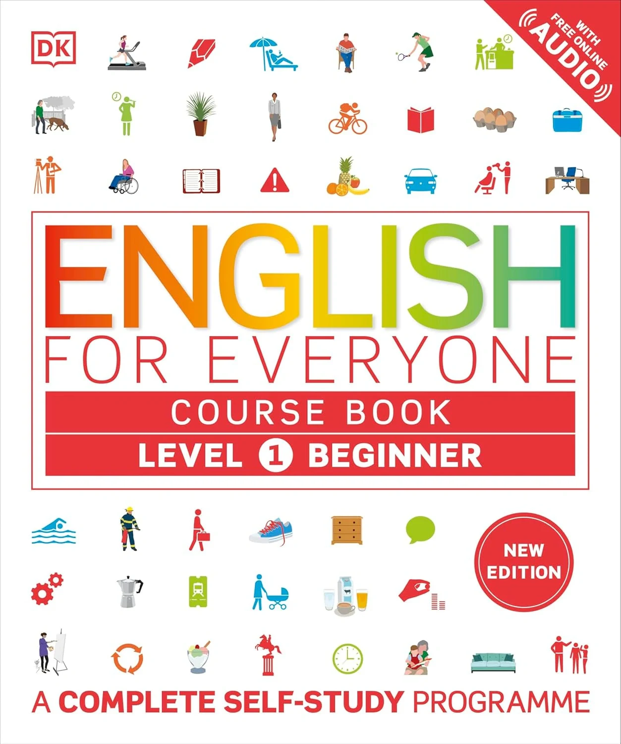 English for Everyone. Level 1. Beginner Course Book. A Complete Self-Study Programme