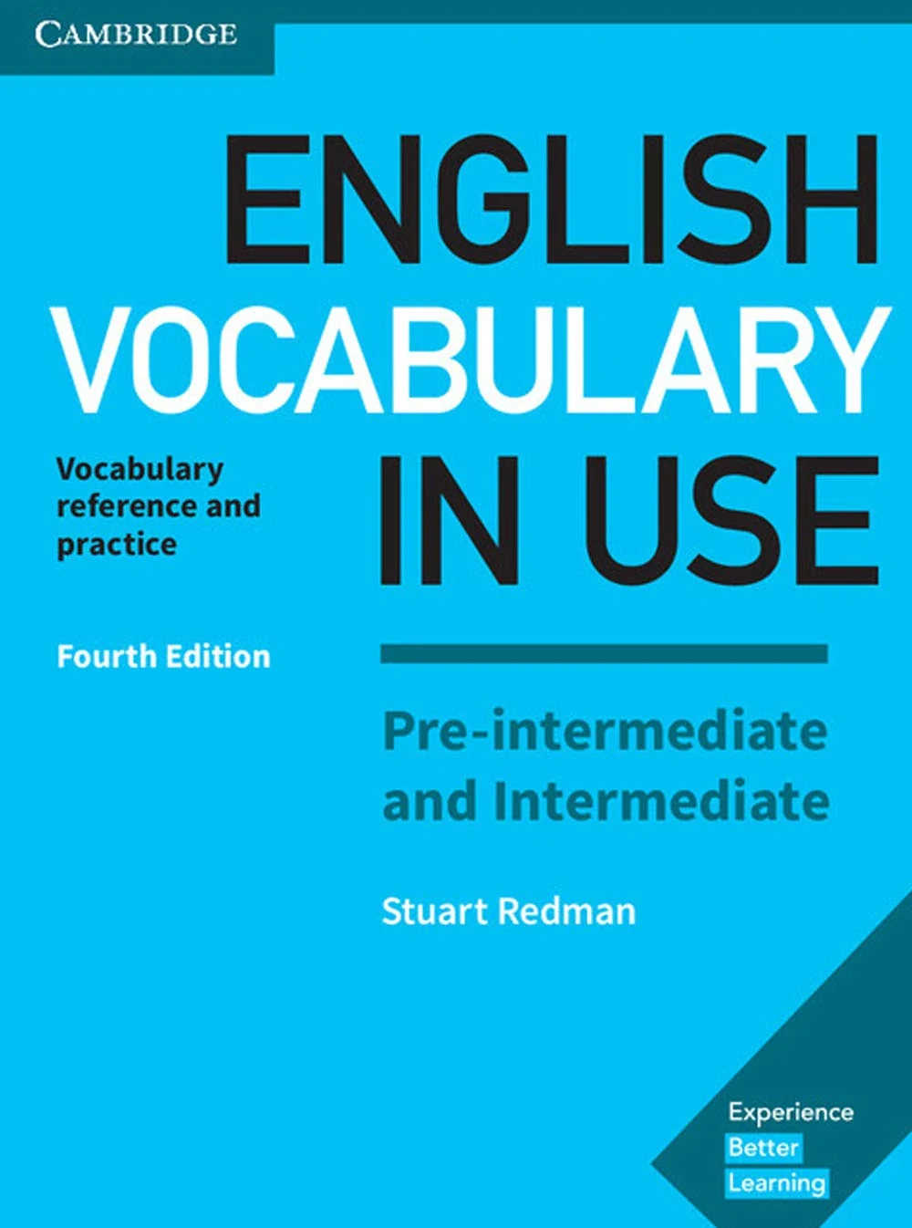 English Vocabulary in Use Pre-intermediate and Intermediate. Book with Answers. Vocabulary Reference and Practice (4th Edition)