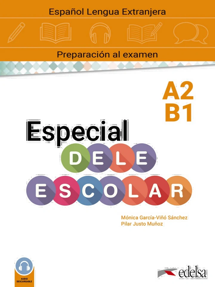 Especial DELE Escolar A2-B1 Curso Completo