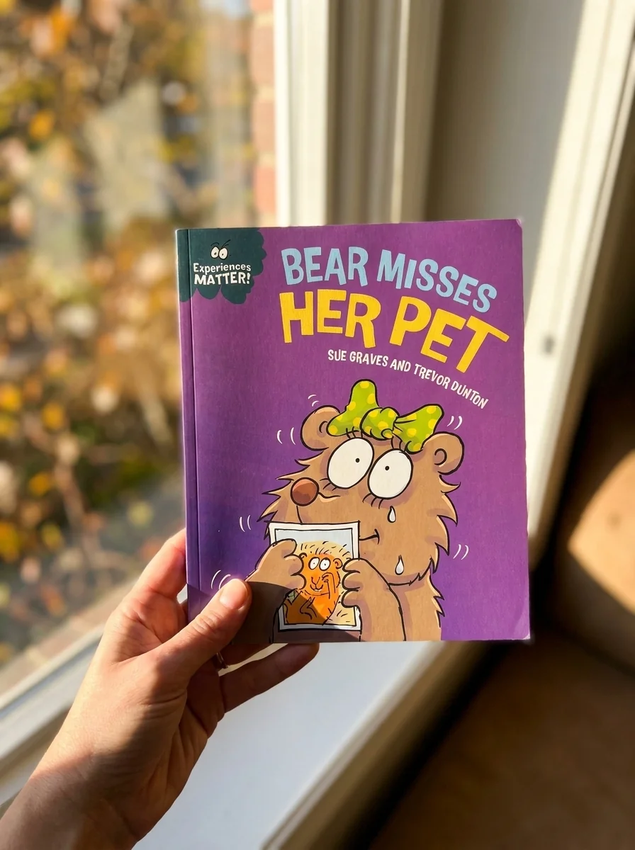 Experiences Matter: Bear Misses Her Pet — Дитяча література