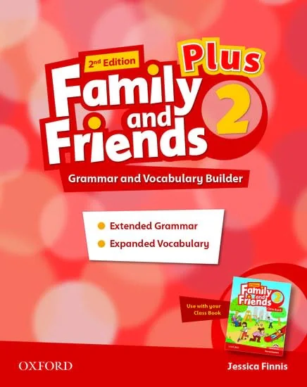 Family and Friends Plus. Level 2. Grammar and Vocabulary Builder,
