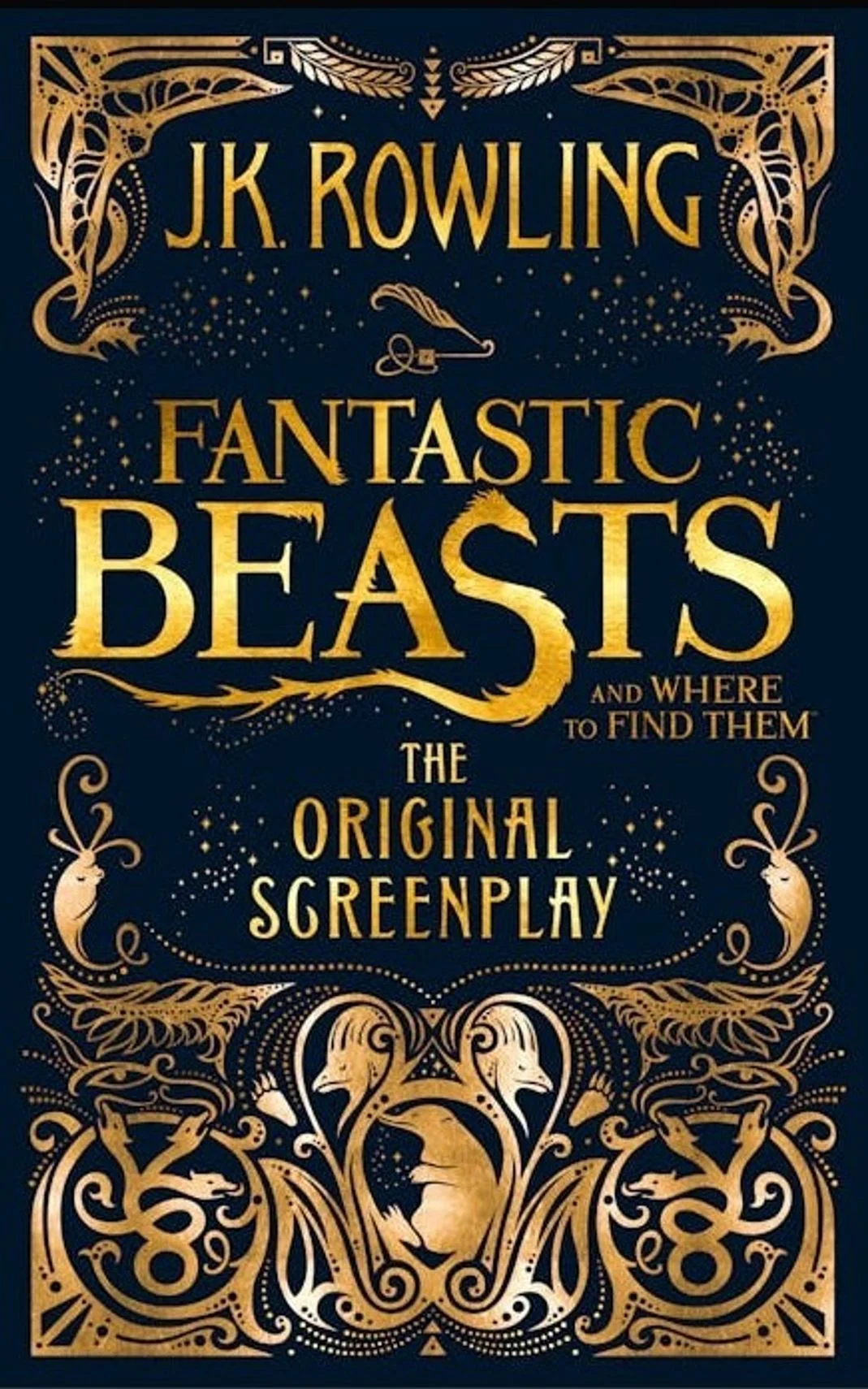 Fantastic Beasts and Where to Find Them.The Original Screenplay