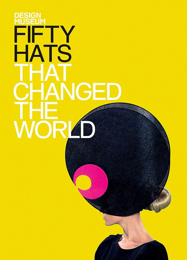 Fifty Hats That Changed the World,