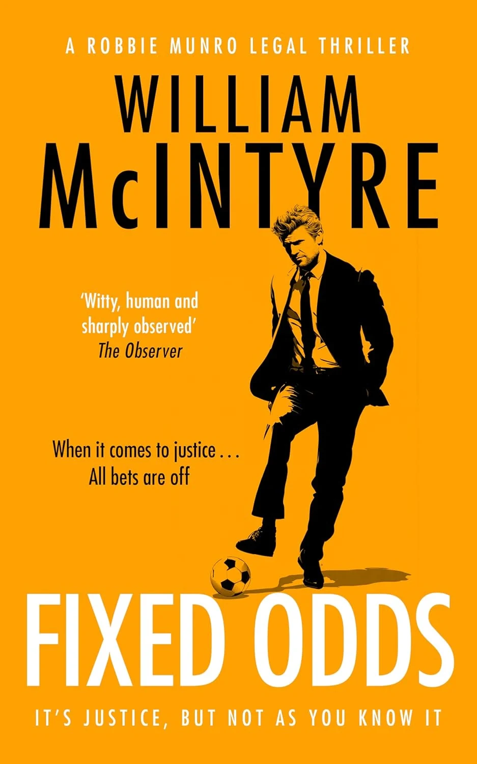 Fixed Odds. The Robbie Munro Legal Thriller series. Book 10