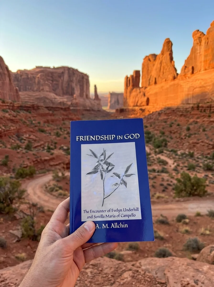 Friendship in God: The Encounter of Evelyn Underhill and Sorella Maria of Campello — Donald Allchin, обкладинка