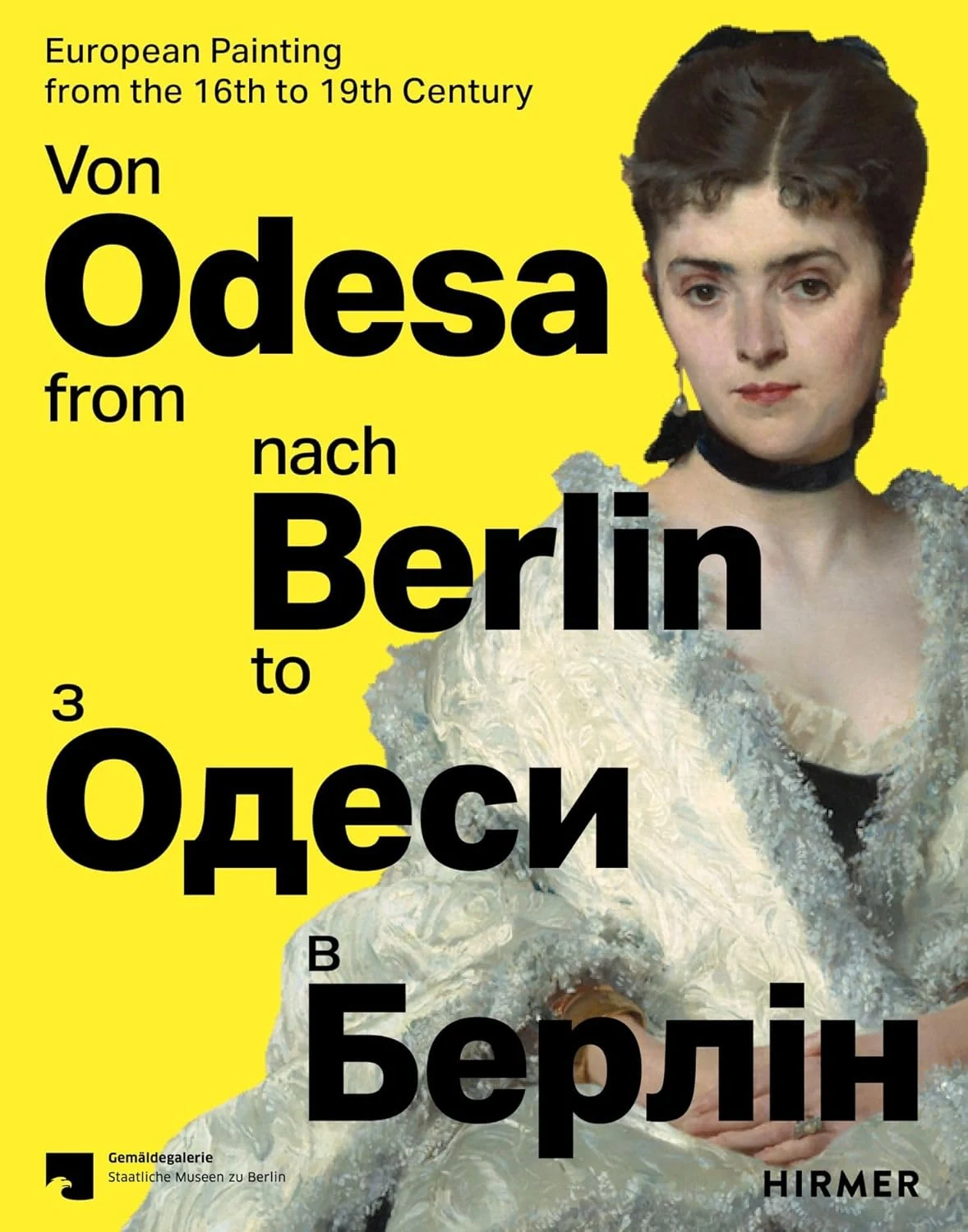 From Odesa to Berlin (Multilingual edition): European Painting from the 16th to the 19th Century,