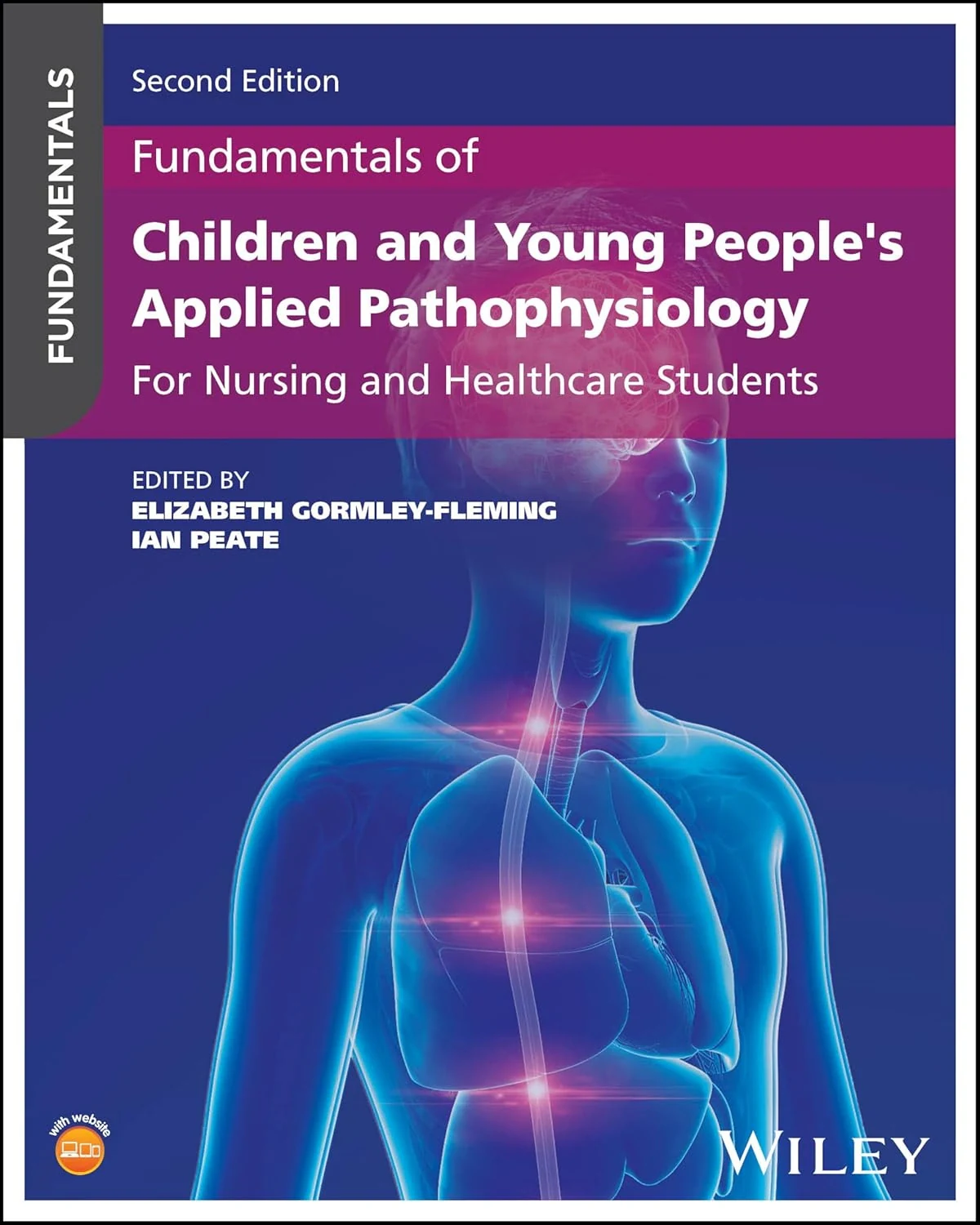 Fundamentals of Children's Applied Pathophysiology. For Nursing and Healthcare Students