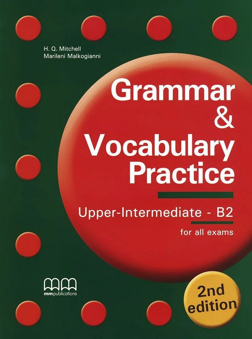 Grammar &amp; Vocabulary Practice 2nd Edition Upper-Intermediate