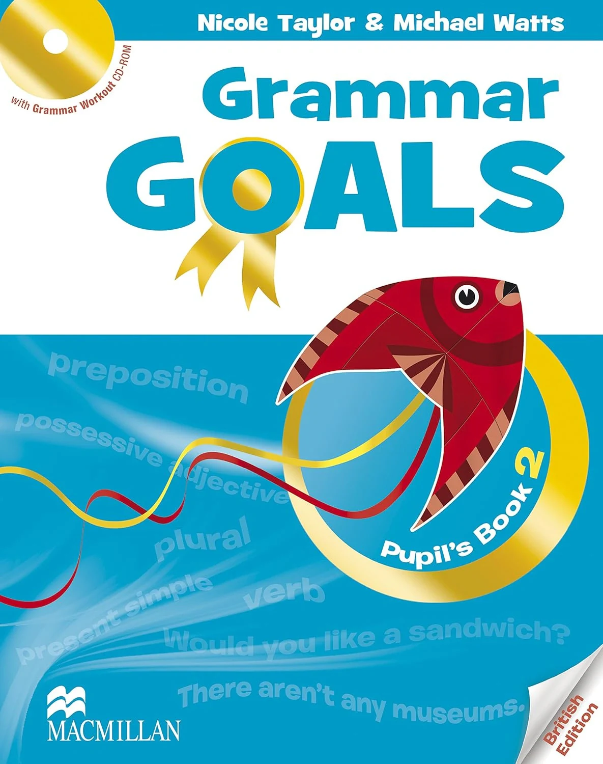 Grammar Goals. Level 2. Pupil's Book Pack