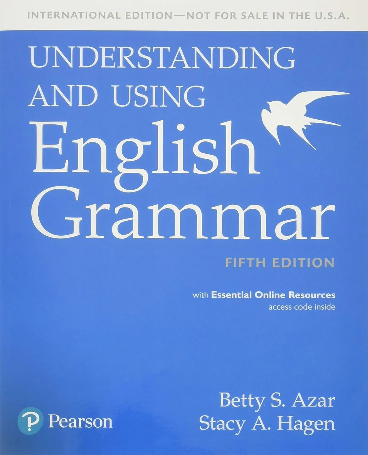 Grammar Understanding and Using English Grammar 5th edition Student Book with Essential Online Resources