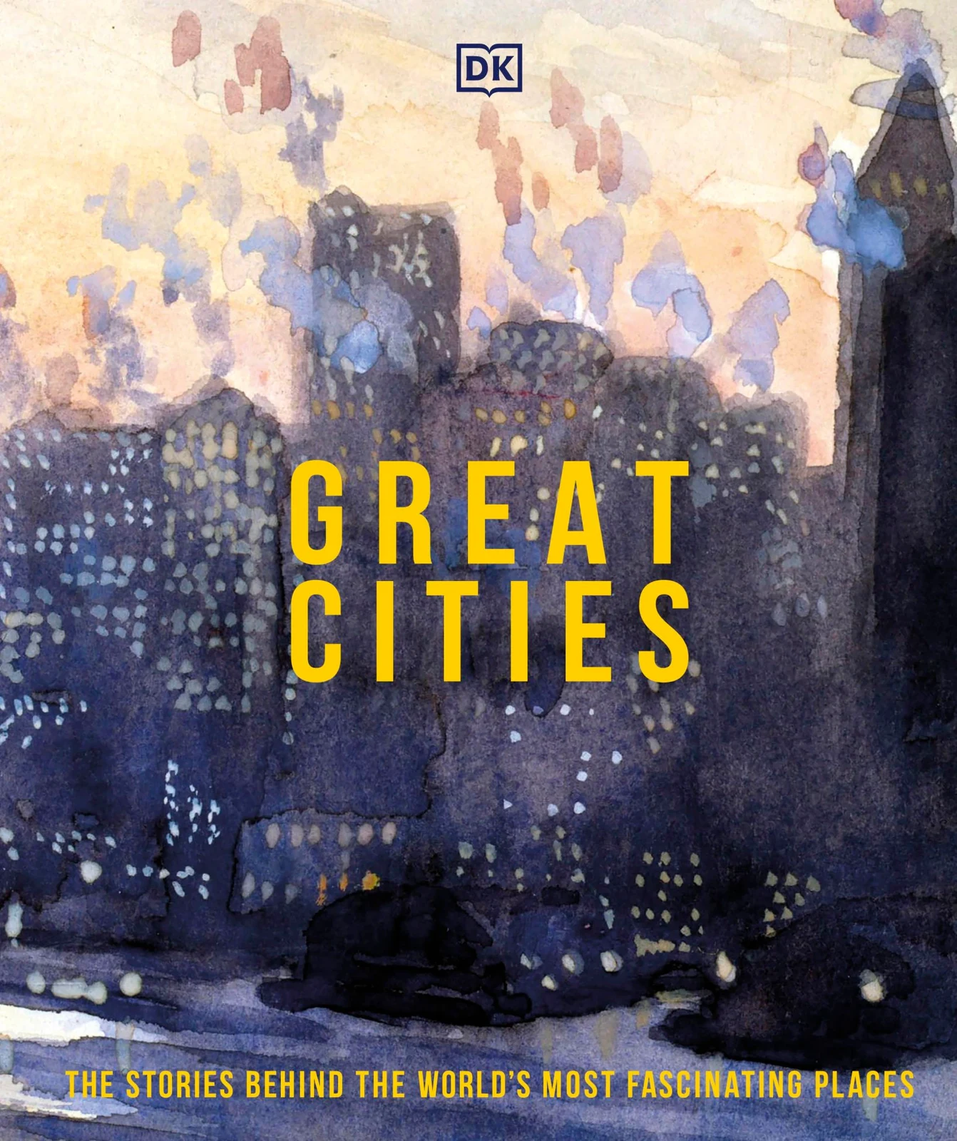 Great Cities: The Stories Behind the World’s most Fascinating Places,