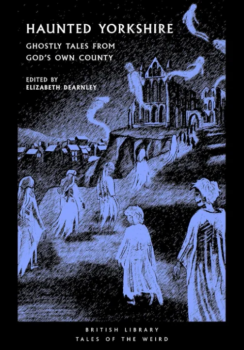 Haunted Yorkshire,
