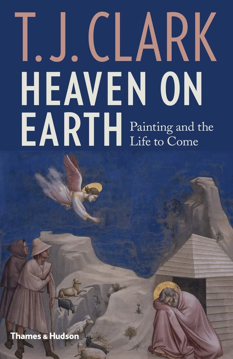 Heaven on Earth. Painting and the Life to Come