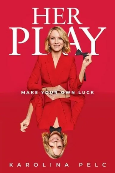 Her Play. Make Your Own Luck