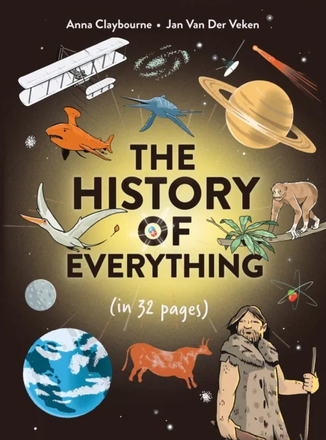 History of Everything in 32 Pages