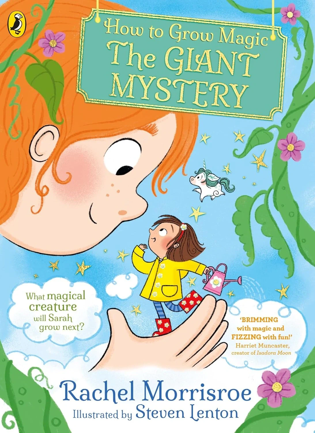 How to Grow Magic. The Giant Mystery