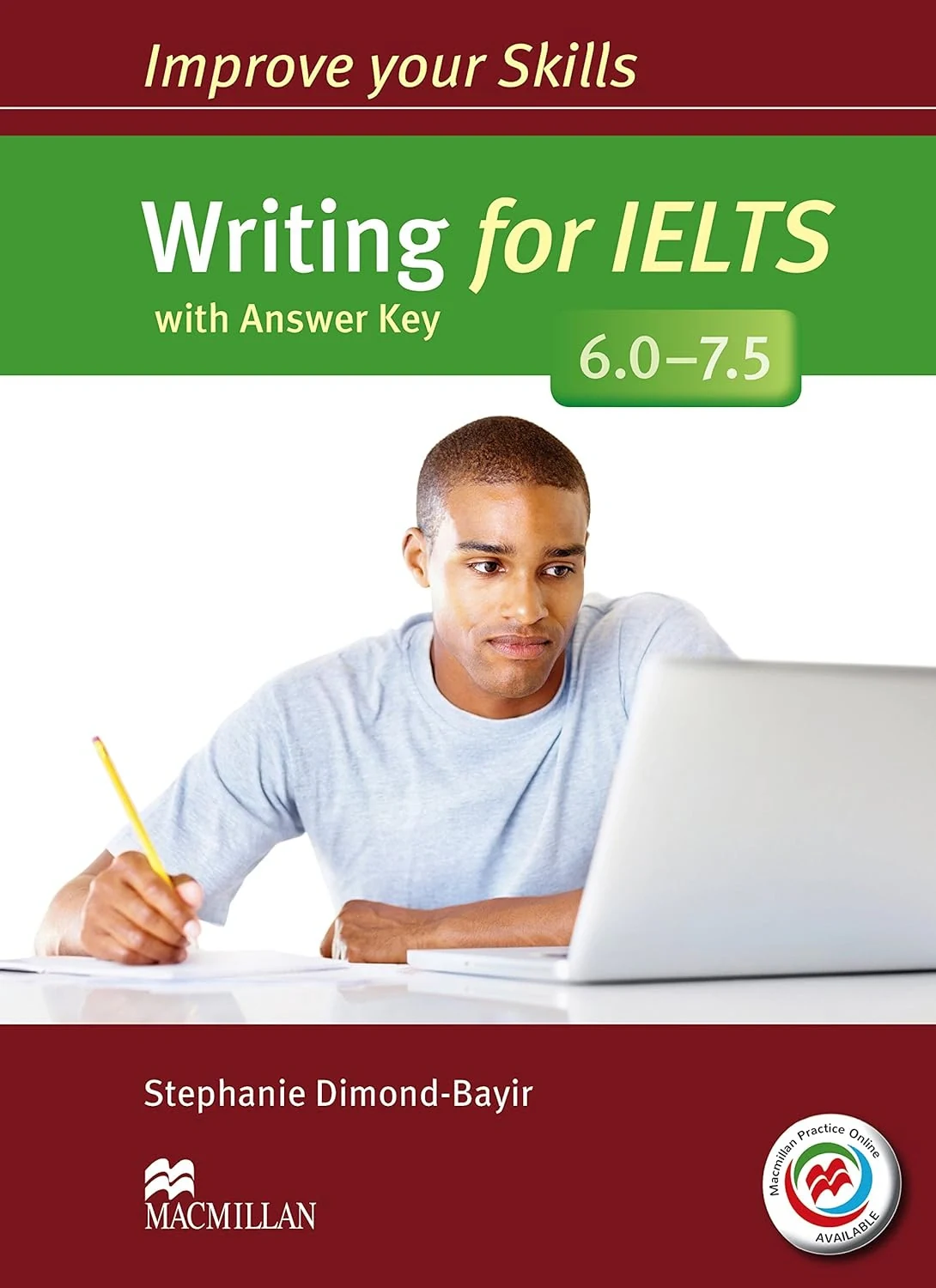 Improve Your Writing Skills for IELTS 6-7.5 Student's Book with key &amp; MPO Pack