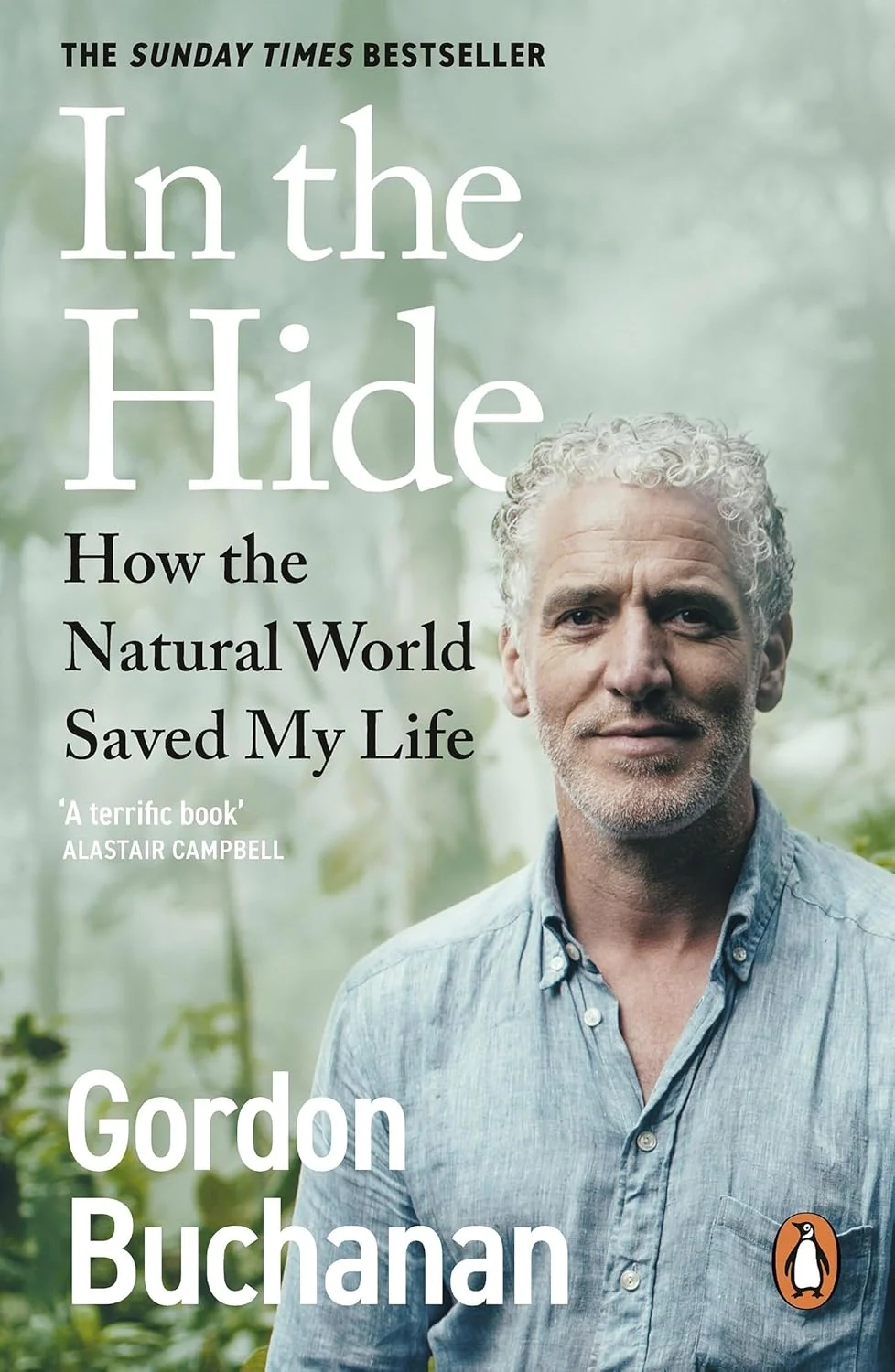 In the Hide. How the Natural World Saved My Life, Гордон Б'юкенен