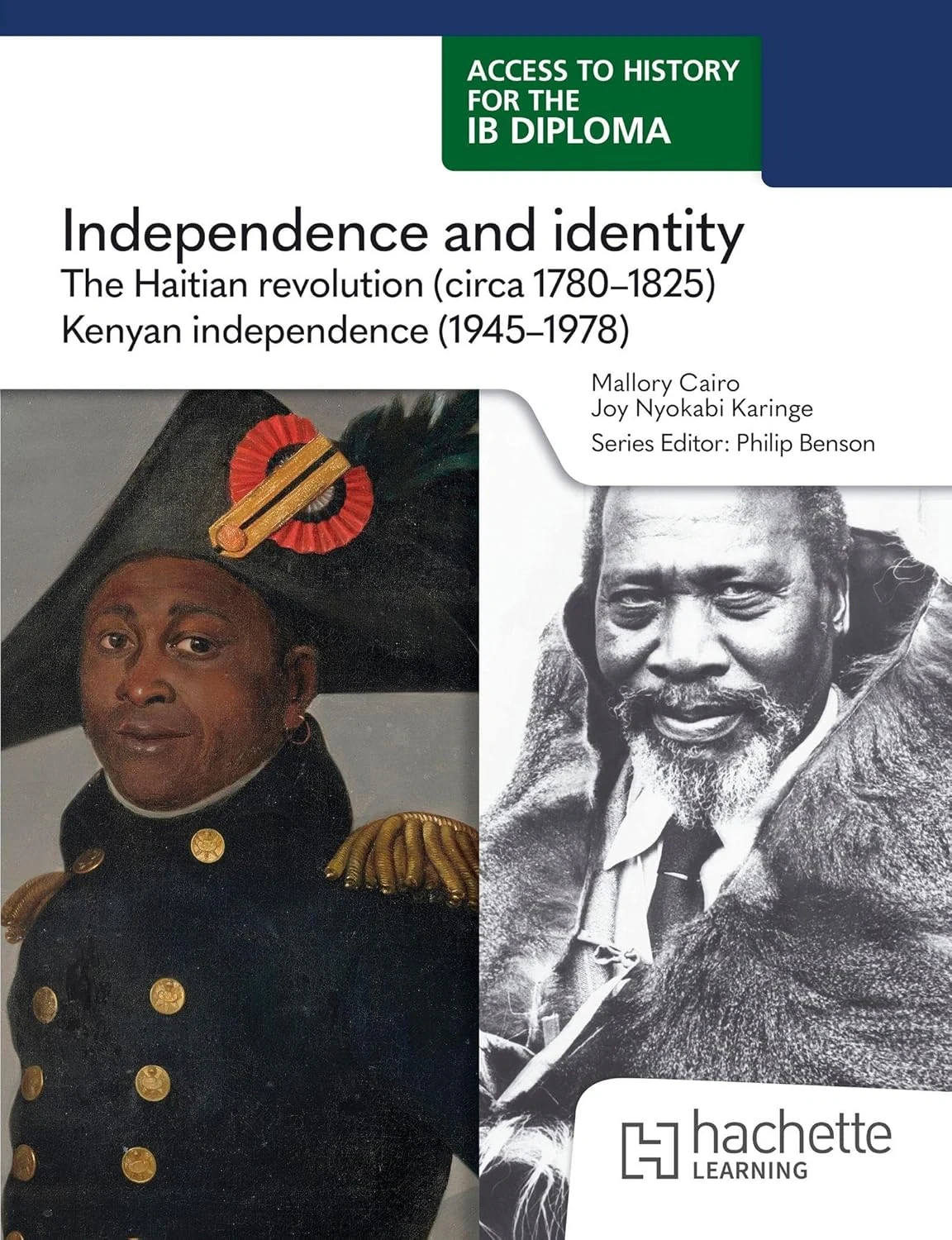 Independence and Identity. The Haitian Revolution (Circa 1780-1825) and Kenyan Independence (1945-1978)