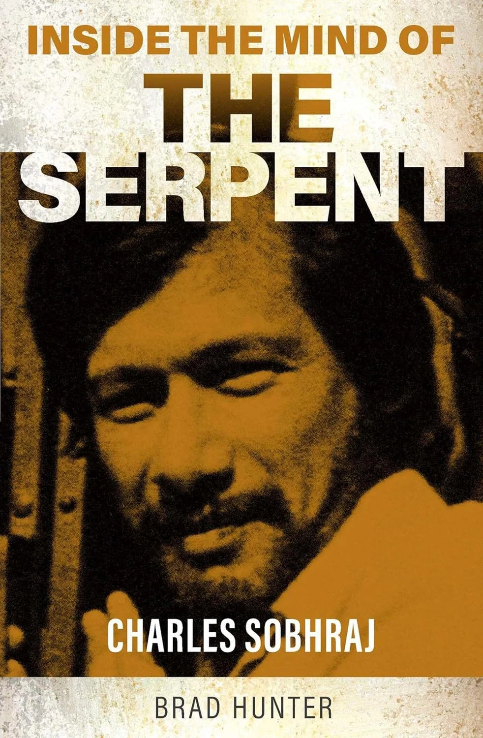 Inside the Mind of The Serpent: Charles Sobraj