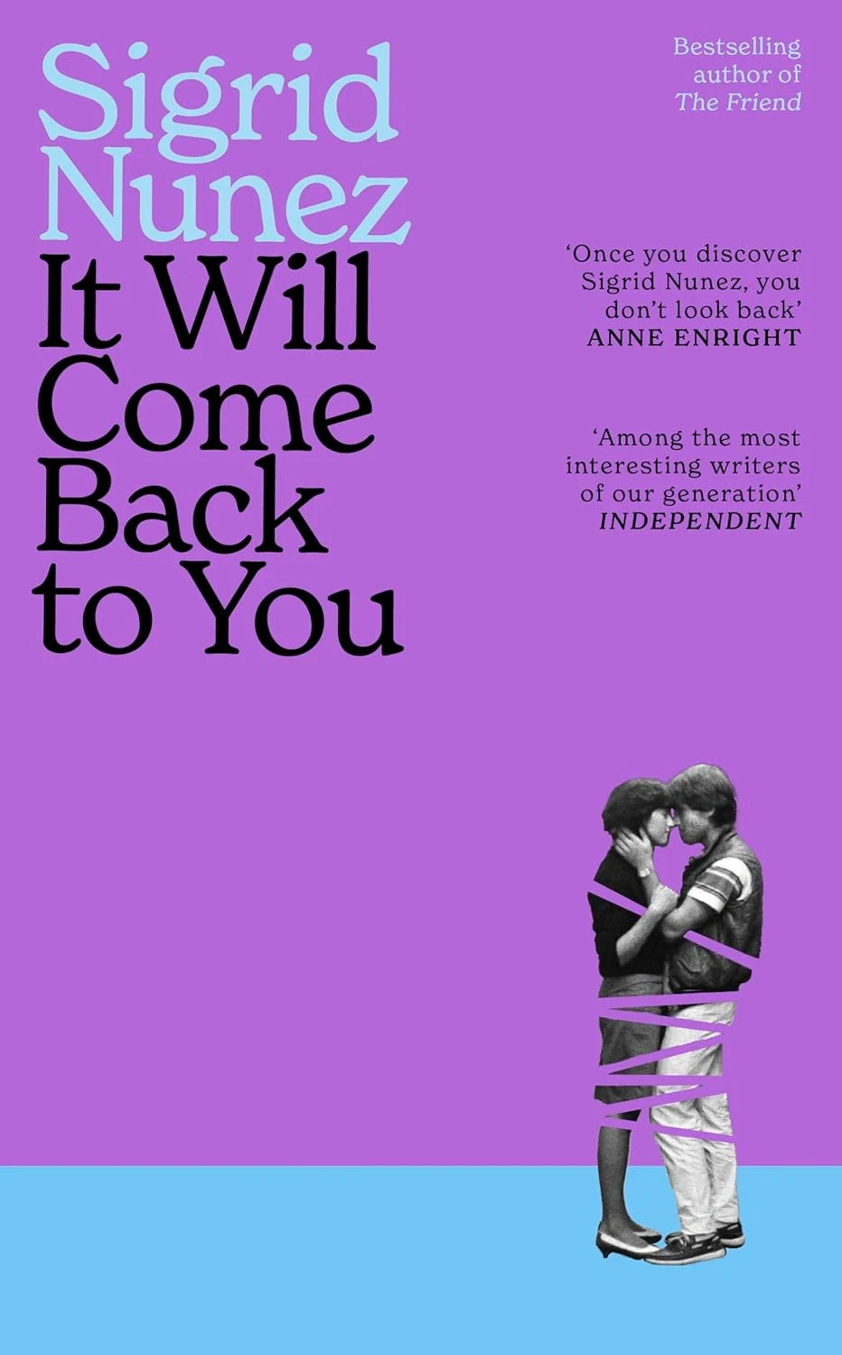 It Will Come Back to You