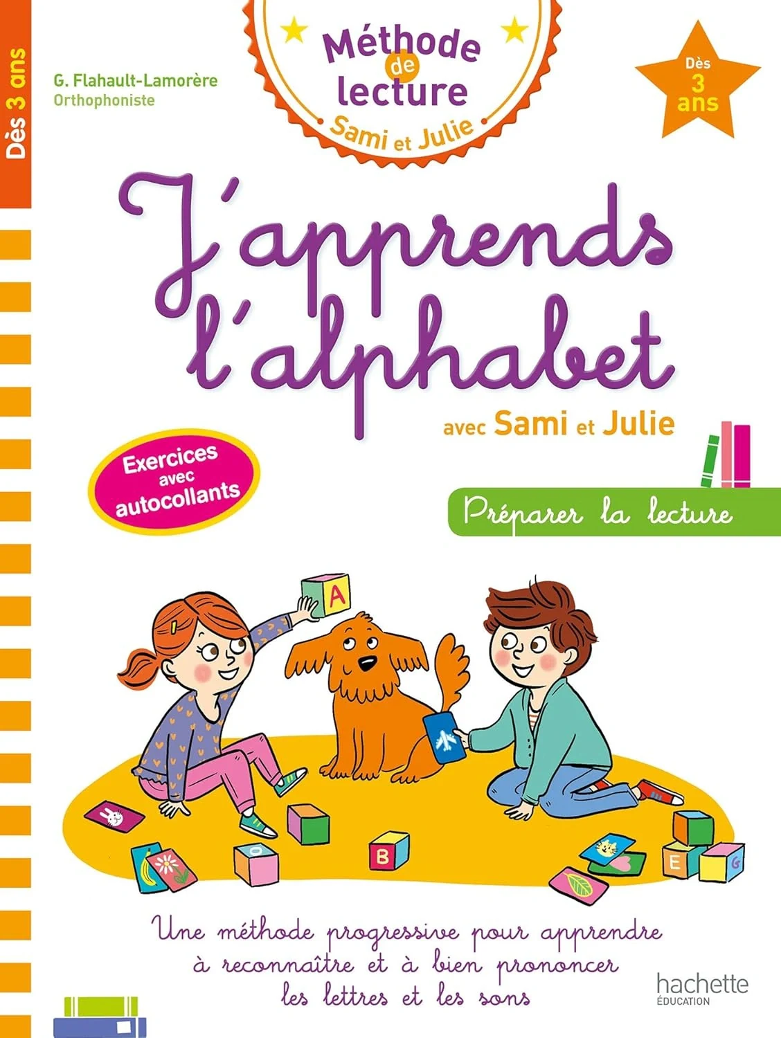 J'apprends l'alphabet avec Sami et Julie (des 3 ans)