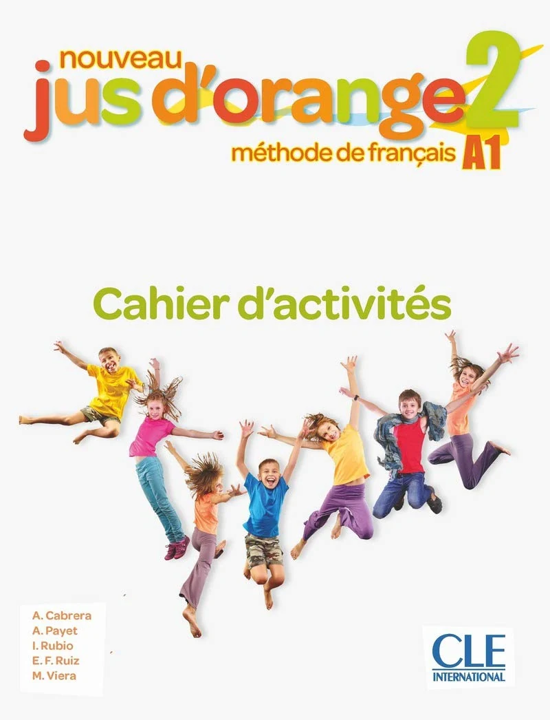 Jus D'orange Nouveau 2. Cahier d`exercices