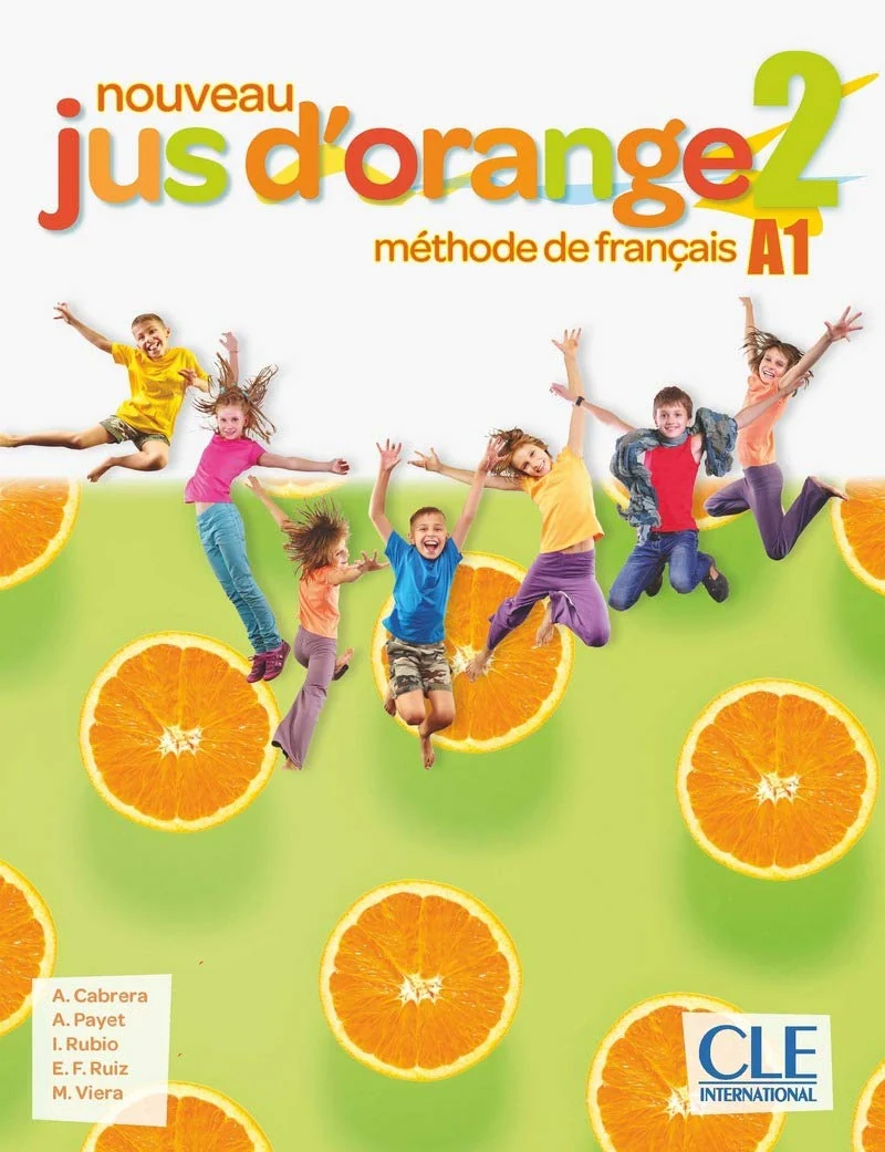 Jus D'orange Nouveau 2. Livre de l'élève