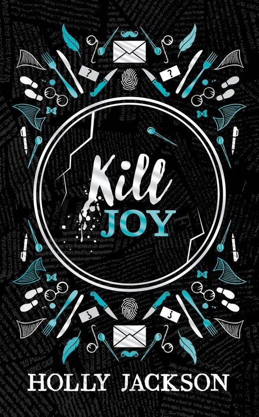 Kill Joy. Prequel to A Good Girl's Guide to Murder