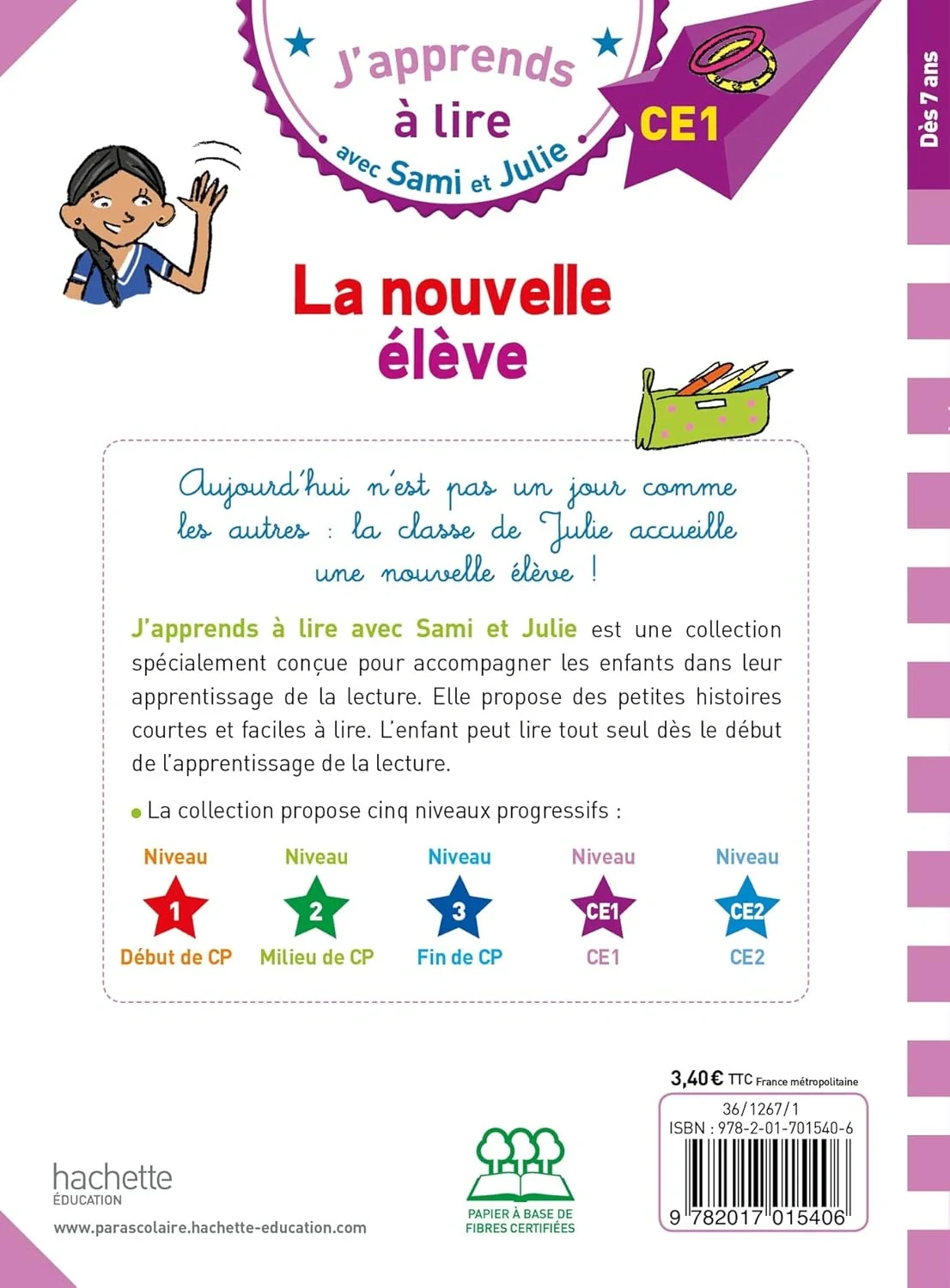 La Nouvelle Eleve. (Sami Et Julie): Niveau CE1