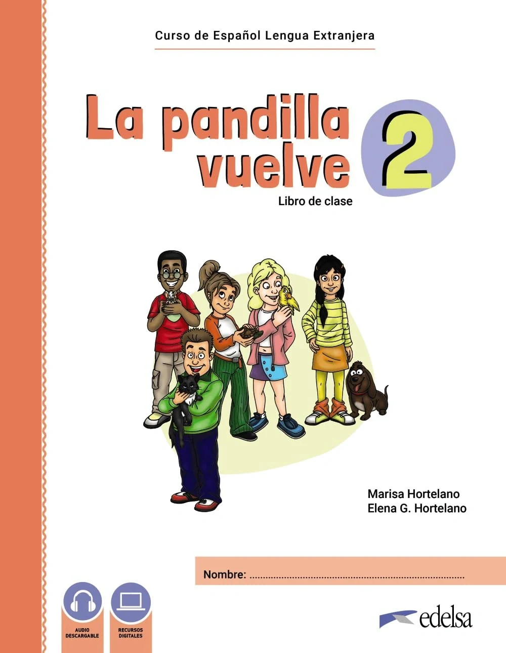 La pandilla vuelve 2 - libro del alumno + libro de ejercicios Pack