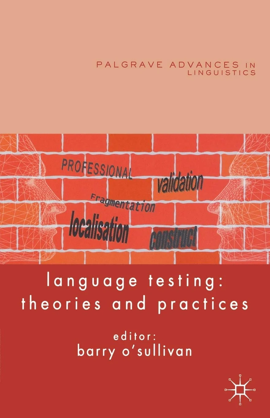 Language Testing: Theories and Practices, Баррі О'Салліван