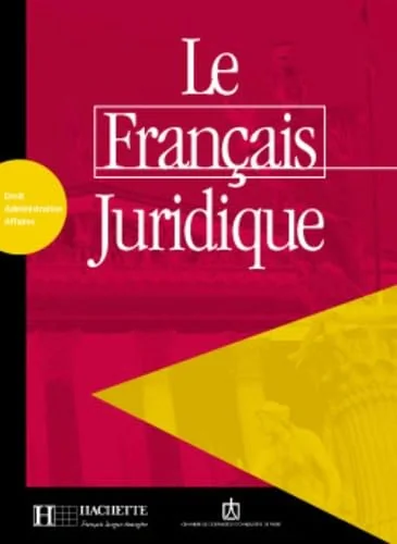 Le Francais juridique. Livre d'activite's,