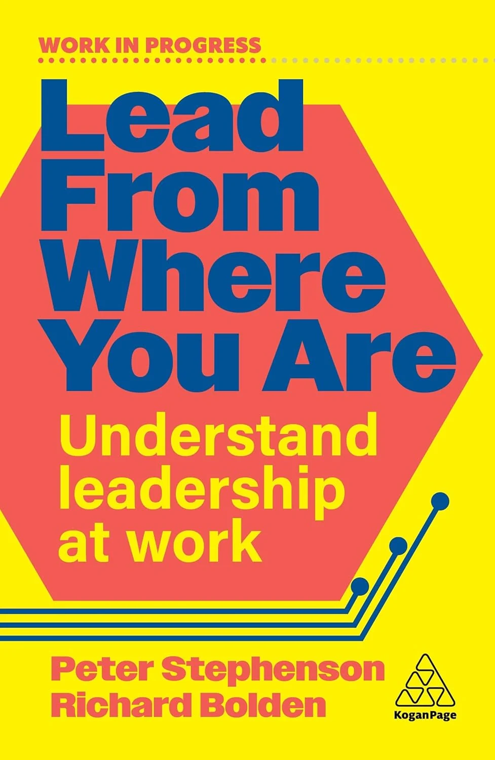Lead From Where You Are: Understand Leadership at Work