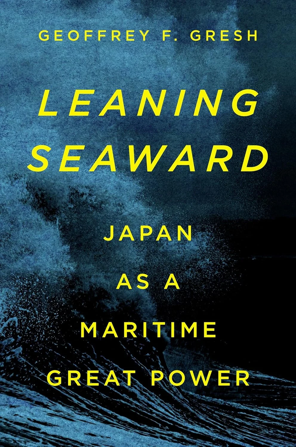 Leaning Seaward. Japan as a Maritime Great Power