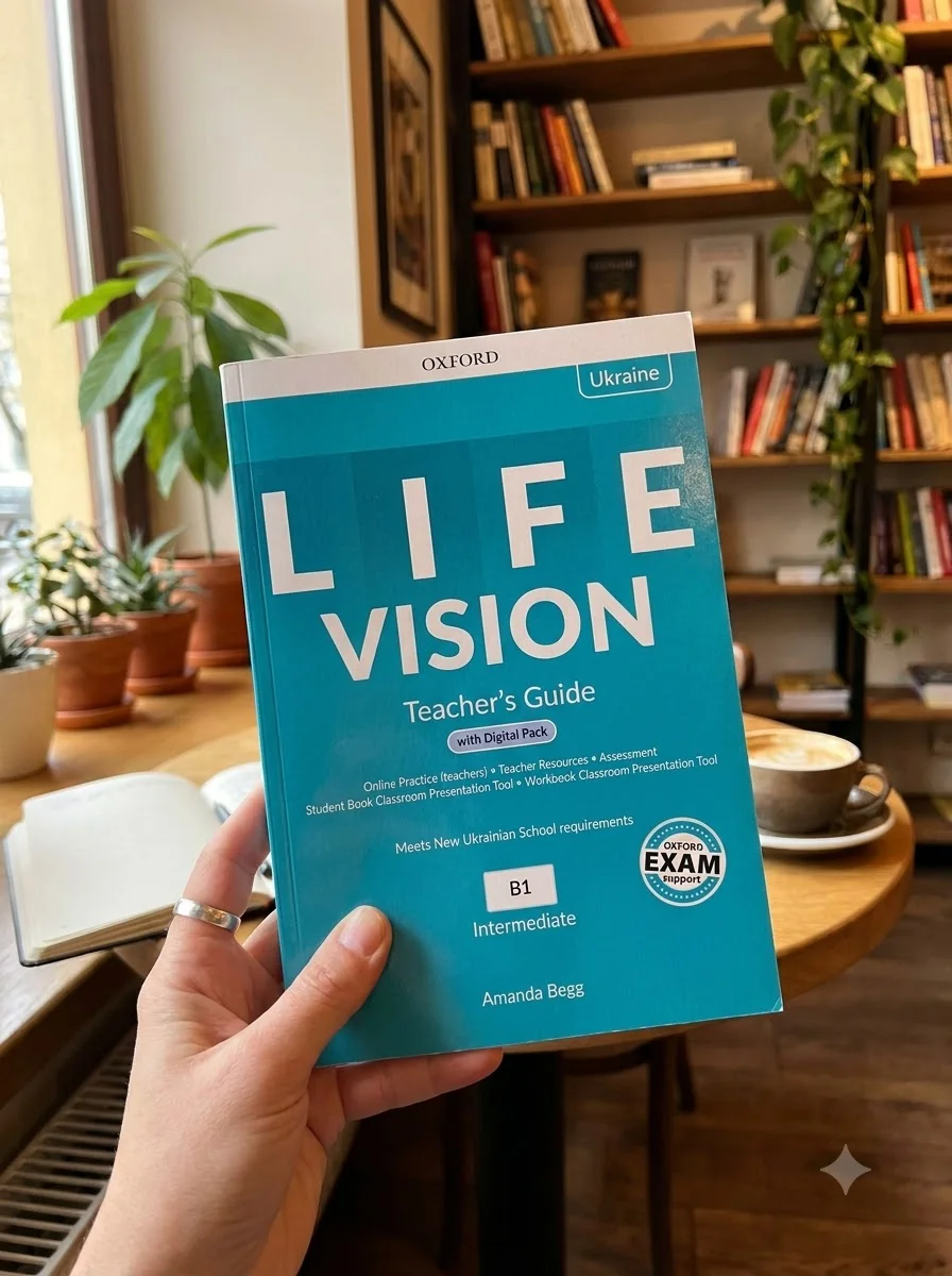 Life Vision Intermediate B1 Teacher's Guide with Digital Pack (Edition for Ukraine) — Аманда Бегг, обкладинка