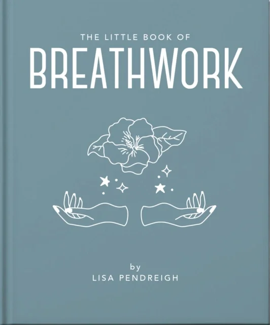 Little Book of Breathwork