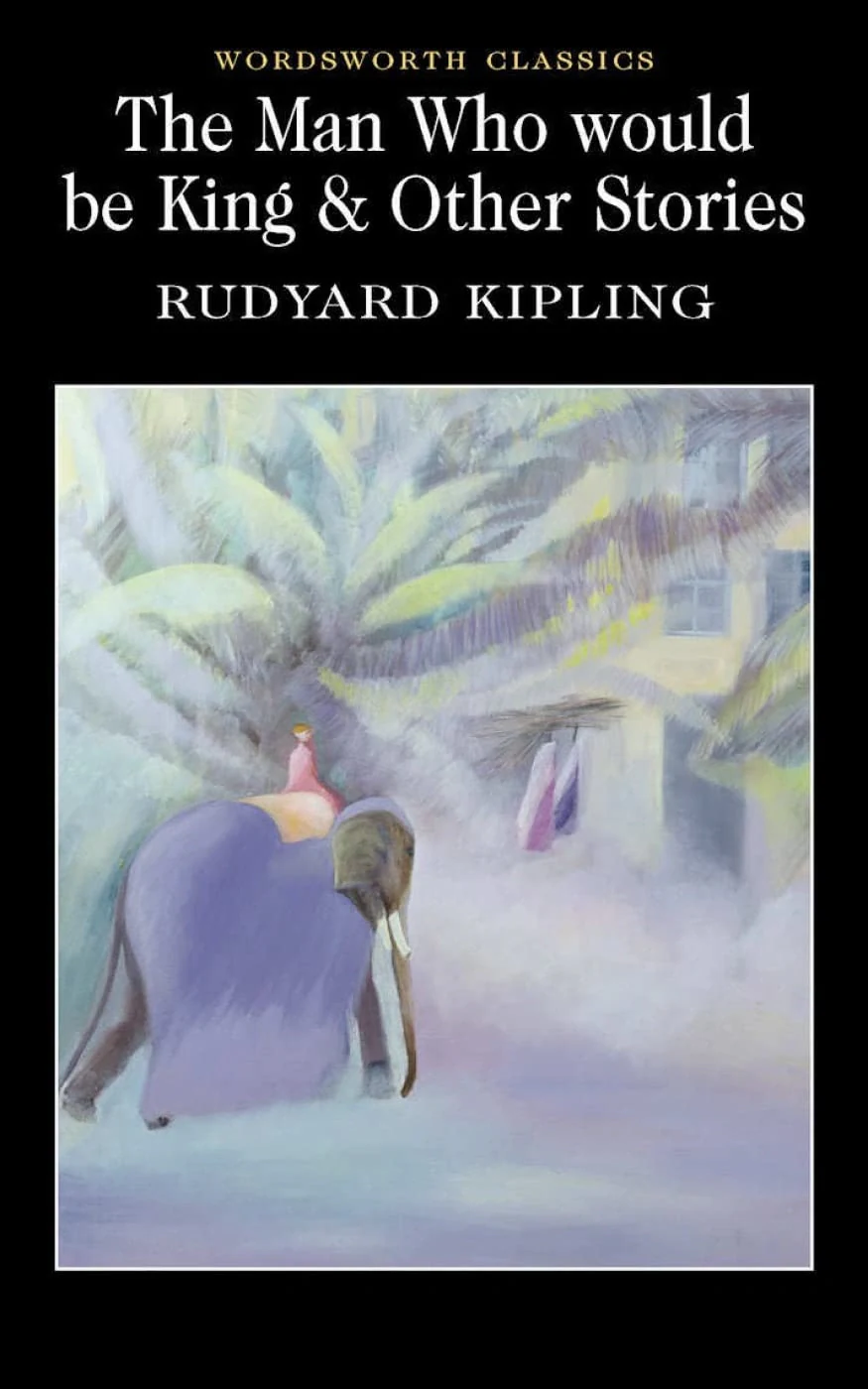 Man Who Would Be King &amp; Other Stories